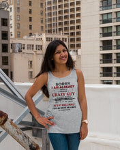 Load image into Gallery viewer, I'm Already Taken By A Freaking Crazy Guy Ladies Flowy Tank