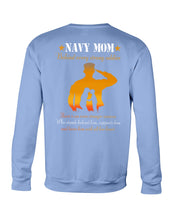 Load image into Gallery viewer, Son Gift For Navy Mom Behind Every Strong Soldier Sweatshirt