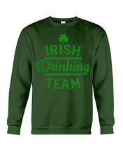 Load image into Gallery viewer, Irsih Drinking Team Green Shamrock St Patrick's Day Sweatshirt