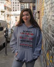 Load image into Gallery viewer, I'm Already Taken By A Freaking Crazy Guy Hoodie