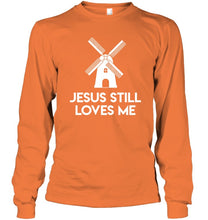 Load image into Gallery viewer, Windmill Jesus Still Loves Me Bachelorette Gift Unisex Long Sleeve