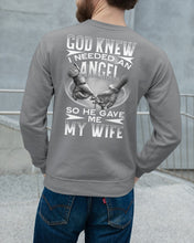 Load image into Gallery viewer, God Knew I Needed An Angel Gift For Husband Sweatshirt