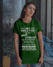 Load image into Gallery viewer, I Am A Proud Wife Of An Irish Husband Gift For Family Guys Tee