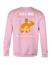 Load image into Gallery viewer, Son Gift For Navy Mom Behind Every Strong Soldier Sweatshirt