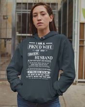 Load image into Gallery viewer, I Am A Proud Wife Of An Irish Husband Gift For Family Hoodie