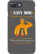 Load image into Gallery viewer, Son Gift For Navy Mom Behind Every Strong Soldier Phone case