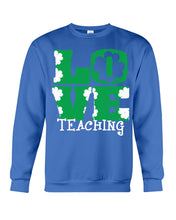 Load image into Gallery viewer, Teaching Love Clover St Patrick's Day Gift Sweatshirt