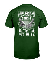 Load image into Gallery viewer, God Knew I Needed An Angel Gift For Husband Guys Tee