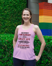 Load image into Gallery viewer, I'm Already Taken By A Freaking Crazy Guy Ladies Flowy Tank