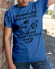 Load image into Gallery viewer, There Was A Girl Who Really Loved Horses And Dogs Guys Tee