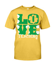 Load image into Gallery viewer, Teaching Love Clover St Patrick's Day Gift Guys Tee