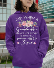 Load image into Gallery viewer, Just When A Grandmother Thinks Her Work Is Finished Hoodie