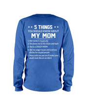 Load image into Gallery viewer, Five Things You Should Know About Mom Unisex Long Sleeve