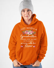 Load image into Gallery viewer, Just When A Grandmother Thinks Her Work Is Finished Hoodie