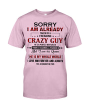 Load image into Gallery viewer, I'm Already Taken By A Freaking Crazy Guy Guys Tee