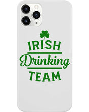 Load image into Gallery viewer, Irsih Drinking Team Green Shamrock St Patrick's Day Phone case