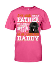 Load image into Gallery viewer, Someone Special To Be A Newfoundland Daddy Gift For Dog Lovers Guys Tee