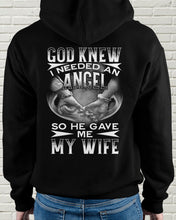 Load image into Gallery viewer, God Knew I Needed An Angel Gift For Husband Hoodie