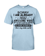 Load image into Gallery viewer, I Am Already Taken By A Freaking Awesome Wife Guys Tee