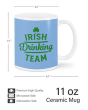 Load image into Gallery viewer, Irsih Drinking Team Green Shamrock St Patrick's Day Mug