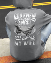 Load image into Gallery viewer, God Knew I Needed An Angel Gift For Husband Hoodie