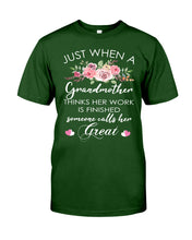 Load image into Gallery viewer, Just When A Grandmother Thinks Her Work Is Finished Guys Tee