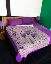 Load image into Gallery viewer, Purple Flower You Ar The World Daughter Gift For Mom Fleece Blanket