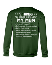 Load image into Gallery viewer, Five Things You Should Know About Mom Sweatshirt