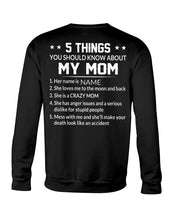 Load image into Gallery viewer, Five Things You Should Know About Mom Sweatshirt
