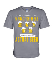 Load image into Gallery viewer, I Like To Have At Least Practice Beer Meaningful Gift Guys V-Neck