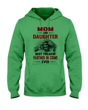 Load image into Gallery viewer, Mom And Daughter Best Freaking Partner In Crime Ever Hoodie