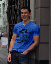 Load image into Gallery viewer, I Am Already Taken By A Freaking Awesome Wife Guys V-Neck