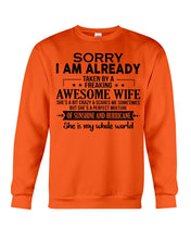 Load image into Gallery viewer, I Am Already Taken By A Freaking Awesome Wife Sweatshirt
