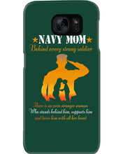Load image into Gallery viewer, Son Gift For Navy Mom Behind Every Strong Soldier Phone case