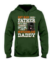 Load image into Gallery viewer, Someone Special To Be A Newfoundland Daddy Gift For Dog Lovers Hoodie