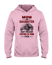 Load image into Gallery viewer, Mom And Daughter Best Freaking Partner In Crime Ever Hoodie