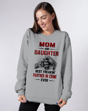 Load image into Gallery viewer, Mom And Daughter Best Freaking Partner In Crime Ever Sweatshirt