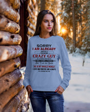 Load image into Gallery viewer, I'm Already Taken By A Freaking Crazy Guy Sweatshirt