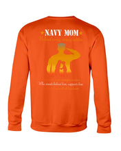 Load image into Gallery viewer, Son Gift For Navy Mom Behind Every Strong Soldier Sweatshirt