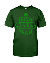 Load image into Gallery viewer, Irsih Drinking Team Green Shamrock St Patrick's Day Guys Tee