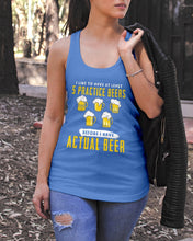 Load image into Gallery viewer, I Like To Have At Least Practice Beer Meaningful Gift Ladies Flowy Tank