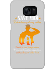 Load image into Gallery viewer, Son Gift For Navy Mom Behind Every Strong Soldier Phone case