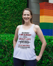Load image into Gallery viewer, I'm Already Taken By A Freaking Crazy Guy Ladies Flowy Tank