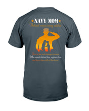 Load image into Gallery viewer, Son Gift For Navy Mom Behind Every Strong Soldier Guys Tee