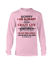 Load image into Gallery viewer, I'm Already Taken By A Freaking Crazy Guy Unisex Long Sleeve