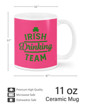 Load image into Gallery viewer, Irsih Drinking Team Green Shamrock St Patrick's Day Mug