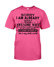 Load image into Gallery viewer, I Am Already Taken By A Freaking Awesome Wife Guys Tee