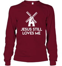 Load image into Gallery viewer, Windmill Jesus Still Loves Me Bachelorette Gift Unisex Long Sleeve