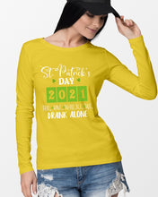 Load image into Gallery viewer, The One Where We Drank Alone St Patrick's Day Gift Unisex Long Sleeve