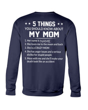 Load image into Gallery viewer, Five Things You Should Know About Mom Sweatshirt